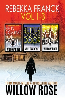Rebekka Franck: Vol 1-3 by Rose, Willow