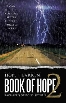 Book of Hope 2: Rachael's Demons Return by Hearken, Hope