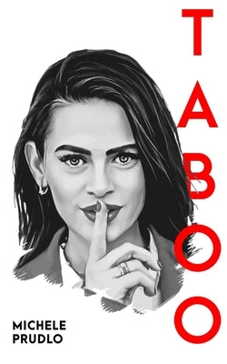 Taboo by Prudlo, Michele