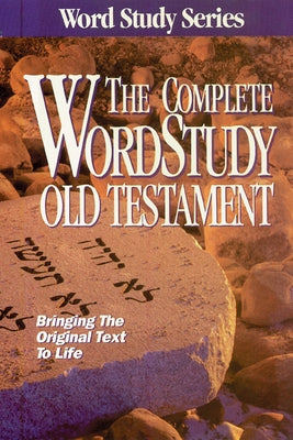 Complete Word Study Old Testament: KJV Edition by Baker, Warren Patrick