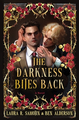 The Darkness Bites Back by Samotin, Laura R.