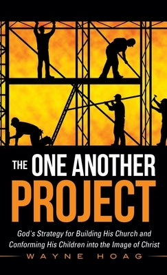 The One Another Project by Hoag, Wayne