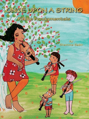 Once Upon a String: Fiddle Fundamentals by Sabir, Shamma