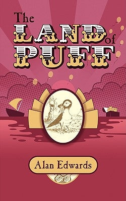 The Land of Puff by Edwards, Alan