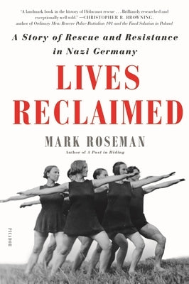 Lives Reclaimed by Roseman, Mark