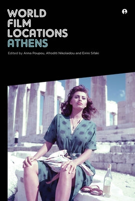 World Film Locations: Athens by Sifaki, Eirini
