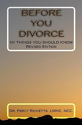 Before You Divorce: 101 Things You Should Know by Ricketts, Percy