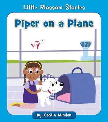 Piper on a Plane by Minden, Cecilia