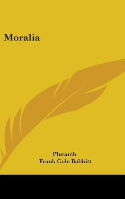 Moralia by Plutarch