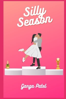 Silly Season by Patel, Ganga