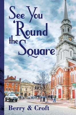 See You 'Round the Square by Cohen, Philip Case