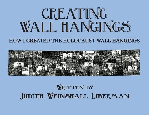 Creating Wall Hangings by Liberman, Judith Weinshall