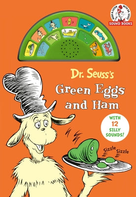Dr. Seuss's Green Eggs and Ham: With 12 Silly Sounds! by Dr Seuss