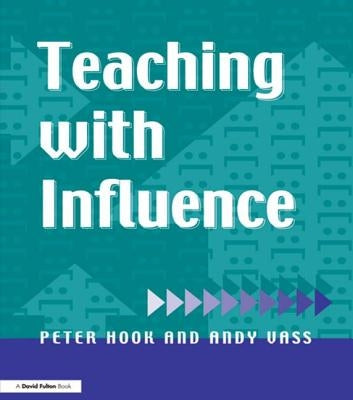 Teaching with Influence by Hook, Peter