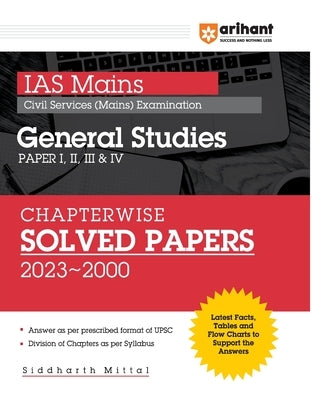 Arihant IAS Mains Chapterwise Solved Papers General Studies 2024 by Mittal, Siddharth