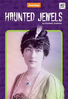 Haunted Jewels by Andrews, Elizabeth
