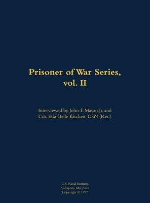 Prisoner of War Series, Vol. II by Mason, John T.
