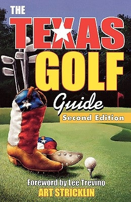 Texas Golf Guide by Stricklin, Art