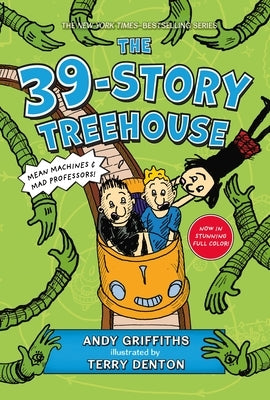 The 39-Story Treehouse (Special Collector's Edition): Mean Machines & Mad Professors! by Griffiths, Andy