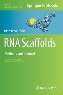 RNA Scaffolds: Methods and Protocols by Ponchon, Luc