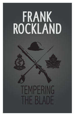 Tempering the Blade by Rockland, Frank