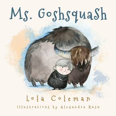 Ms. Goshsquash by Coleman, Lola