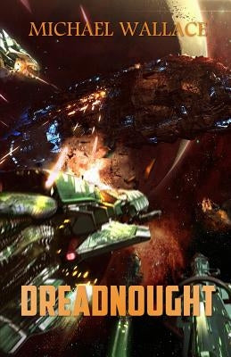 Dreadnought by Wallace, Michael