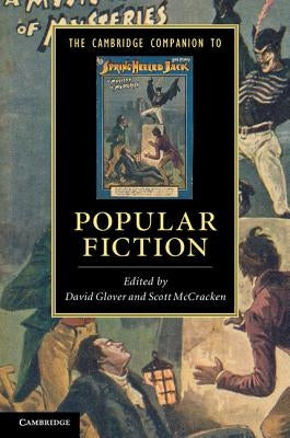 The Cambridge Companion to Popular Fiction by Glover, David