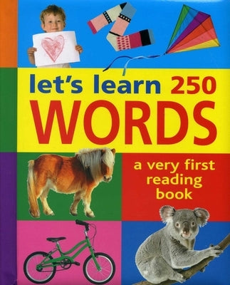 Let's Learn 250 Words: A Very First Reading Book by Armadillo