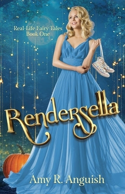 Rendersella by Anguish, Amy R.