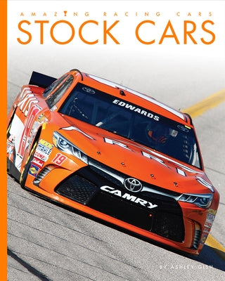 Stock Cars by Gish, Ashley