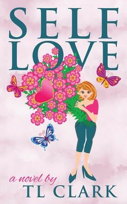 Self Love by Clark, Tl