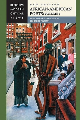 African-American Poets, Volume 1, New Edition by Bloom, Harold