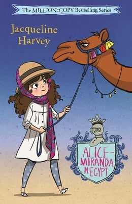 Alice-Miranda in Egypt by Harvey, Jacqueline