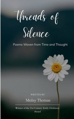Threads of Silence by Thomas, Molsy
