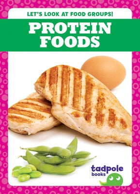 Protein Foods by Gleisner, Jenna Lee