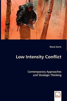 Low Intensity Conflict by Searle, Deane