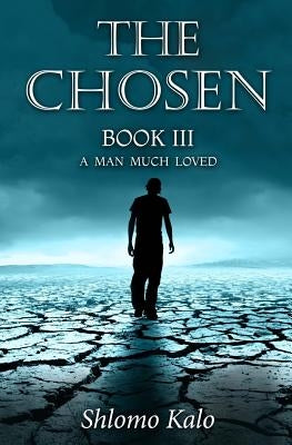 THE CHOSEN Book III: A Man Much Loved by Simpson, Philip