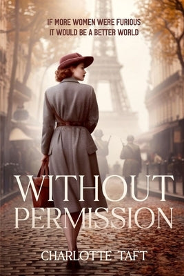 Without Permission by Taft, Charlotte