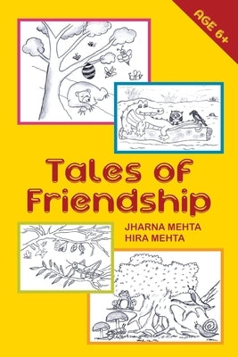Tales of Friendship by Mehta, Jharna