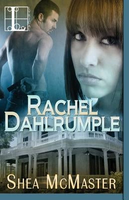 Rachel Dahlrumple by McMaster, Shea