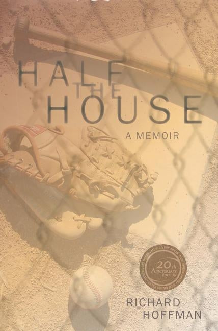 Half the House, 20th Anniversary Edition by Hoffman, Richard