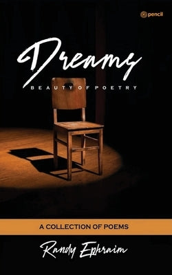 Dreams by Ephraim, Randy B.