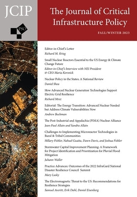 Journal of Critical Infrastructure Policy: Volume 3, Number 2, Fall / Winter 2023 by Krieg, Richard M.