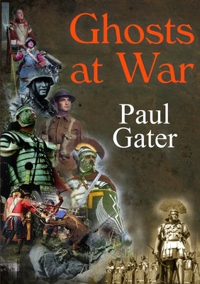 Ghosts at War by Gater, Paul
