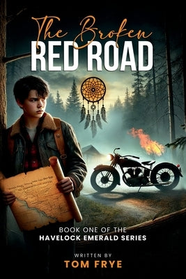 The Broken Red Road by Frye, Tom