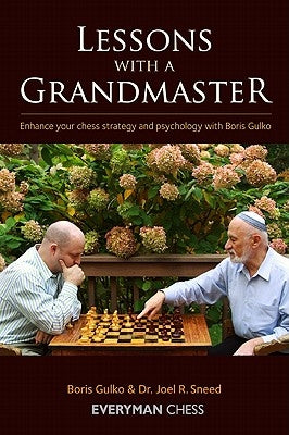 Lessons with a Grandmaster Volume 1 by Gulko, Boris