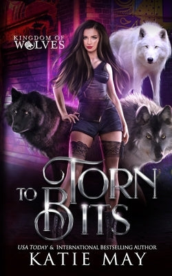 Torn to Bits by May, Katie