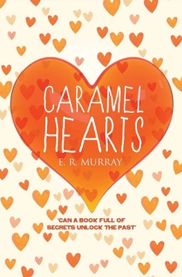 Caramel Hearts by Murray, Elizabeth