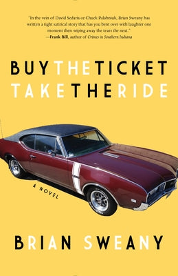 Buy the Ticket, Take the Ride by Sweany, Brian